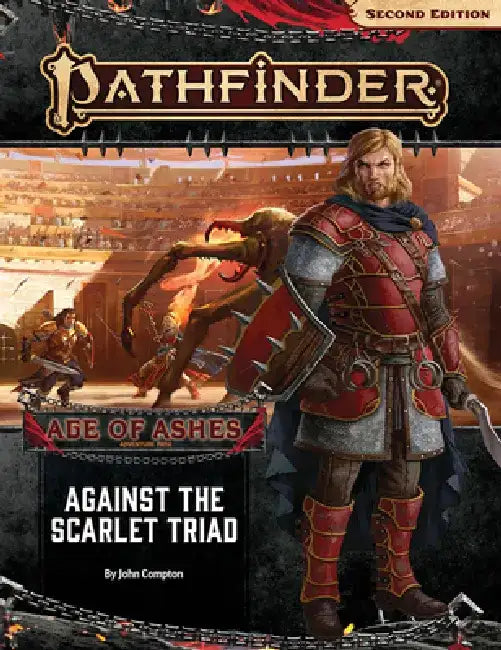 Pathfinder Adventure Path: Against the Scarlet Triad (Age of Ashes 5 of 6) [p2] by John Compton