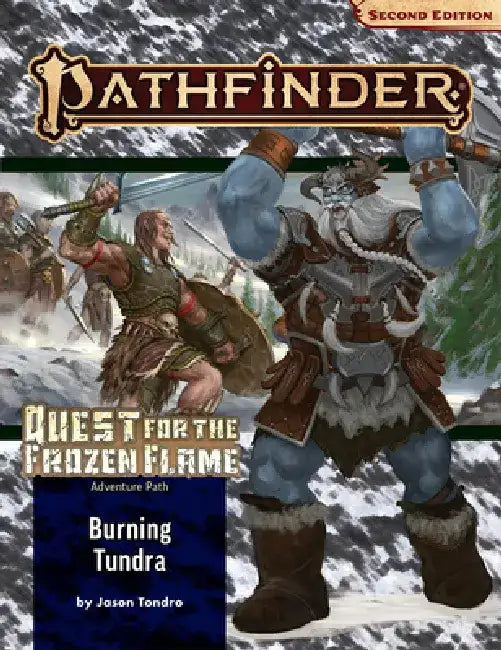 Pathfinder Adventure Path: Burning Tundra (Quest for the Frozen Flame 3 of 3) (P2) by Jason Tondro
