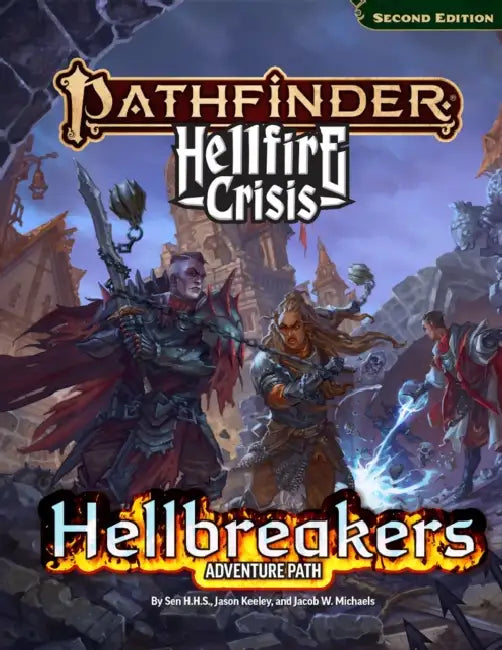 Pathfinder Hellbreakers Adventure Path by Sen H. H. S., Jason Keeley, Jacob W. Michaels