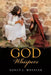 God Whispers by Nancy J. Wheeler