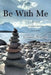 Be With Me by Gloria Nailor