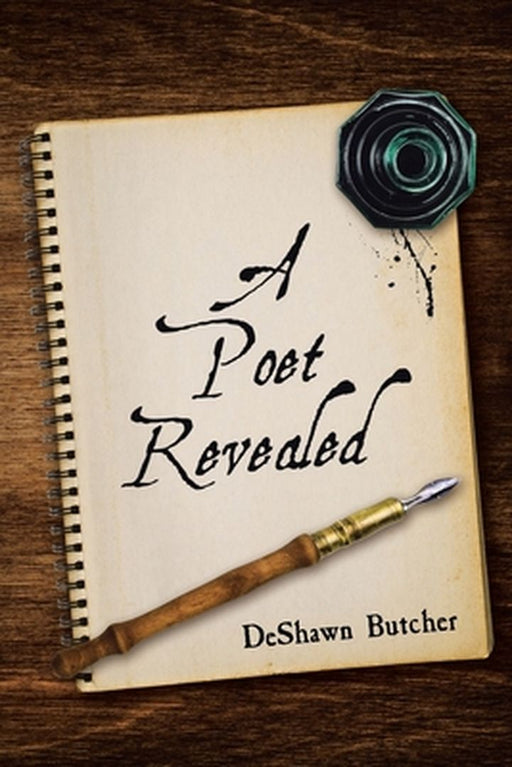 A Poet Revealed by Deshawn Butcher