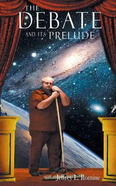The Debate and Its Prelude by Jeffrey L. Romine Phd