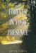 Forever in Your Presence by Joyce Labor