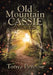 Old Mountain Cassie: The Three Lessons by Tonya Penrose