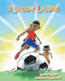 A Soccer Lesson by Safiya Quashie