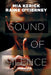 Sound of Silence by Mia Kerick