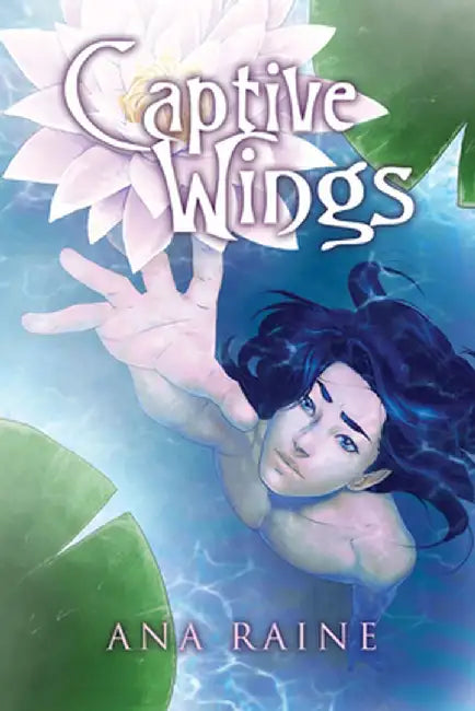 Captive Wings by Ana Raine