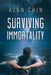 Surviving Immortality by Alan Chin
