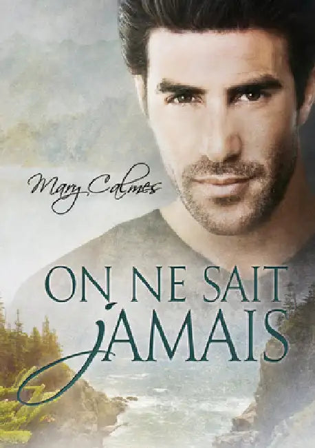 On Ne Sait Jamais by Calmes, Mary