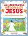 La Maravillosa Historia de Jesús: Historias Bíblicas Para Niños by Diana Baker