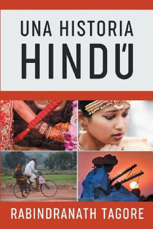 Una Historia Hindú: Novela Histórica de la Antigua India by Tagore Rabindranath