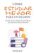 Cómo Estudiar Mejor Para Un Examen by Víctor Ray