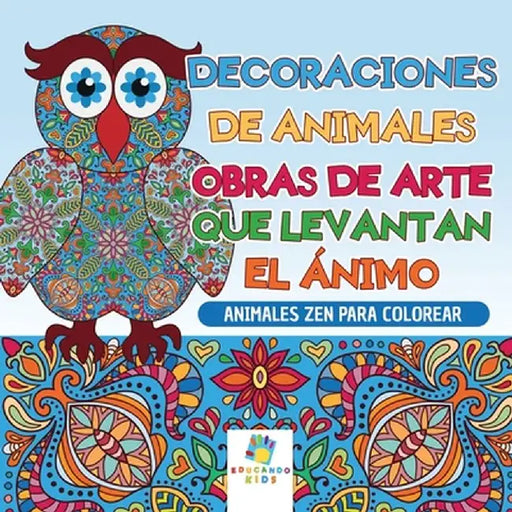 Decoraciones de Animales: Animales Zen para Colorear by Educando Kids