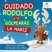 Cuidado Rodolfo, o te Golpearás la Nariz: Libro Para Colorear De Navidad Niños by Educando Kids