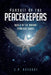 Pursuit of the Peacekeepers by G. P. Navarre