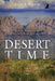 Desert Time by Sally J. Walker