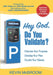 Hey God, Do You Validate?: Discover Your Purpose. Develop Your Plan. Double Your Talents. by Kary Oberbrunner