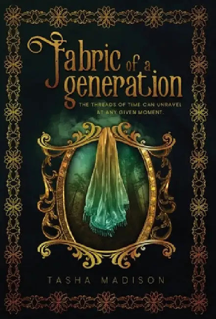 Fabric of a Generation by Tasha Madison