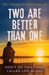 Two are better than one: Don't do this thing called life alone! by Kendralla