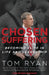 Chosen Suffering: Becoming Elite In Life And Leadership by Tom Ryan