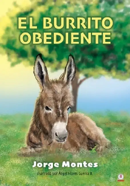 El burrito obediente by Jorge Montes