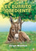 El burrito obediente by Jorge Montes