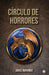 Círculo de horrores by Jorge Durango