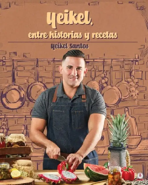 Yeikel, entre historia y recetas by Yeikel Santos