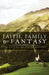 Faith, Family and Fantasy: The Poetry of Linda Hughes by Linda Hughes