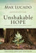 Unshakable Hope: Building Our Lives on the Promises of God by Max Lucado
