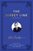 The Direct Line: An Official Nightingale Conant Publication by Earl Nightingale