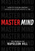 Master Mind: The Memoirs of Napoleon Hill by Napoleon Hill