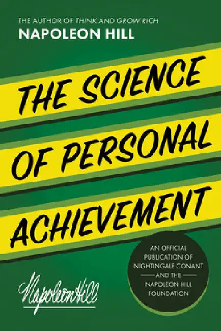 The Science of Personal Achievement(r) by Hill, Napoleon