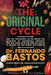 The Original Cycle: How Our Intervention on the Planet Has Generated an Evolutionary Mismatch That Has Made Us Ill and What We Can Do to Recover Lost by Fernando Bastos