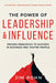 The Power of Leadership and Influence: Proven Principles to Succeed in Business and Inspire People by Jim Rohn