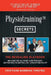 Physiotraining(TM): Because We All Want a Better Body, Better Health, Better Life - Even After Injury by Cristiane Barbosa Timoteo