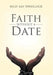 Faith Without a Date by Billy Ray Wheelock