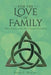 For the Love of Family: How a Knock on the Door Changed Everything by Kevin C. McCall
