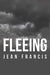 Fleeing by Jean Francis