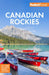 Fodor's Canadian Rockies: With Calgary, Banff, and Jasper National Parks by Fodor's Travel Guides