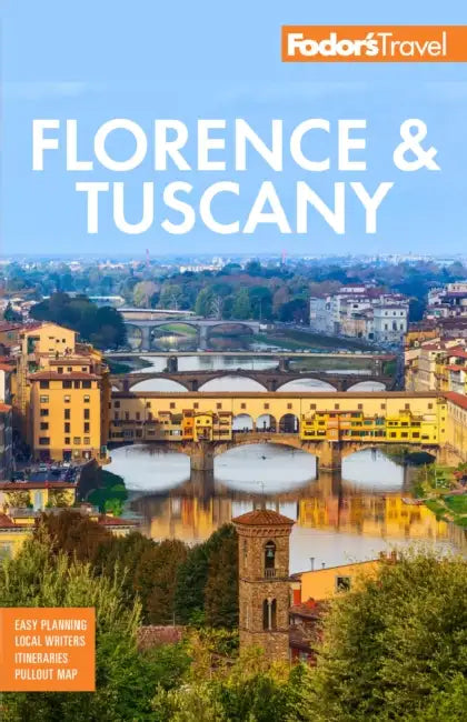 Fodor's Florence & Tuscany: With Assisi and the Best of Umbria by Fodor's Travel Guides