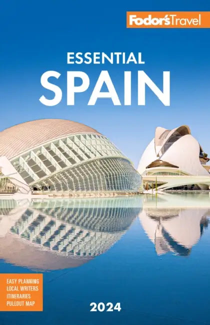Fodor's Essential Spain 2024 by Fodor's Travel Guides