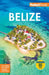 Fodor's Belize: With a Side Trip to Guatemala by Fodor's Travel Guides