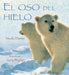 El Oso del Hielo by Nicola Davies, Gary Blythe