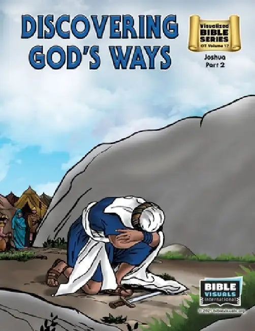 Discovering God's Ways: Old Testament Volume 17: Joshua Part 2 by Arlene S. Piepgrass