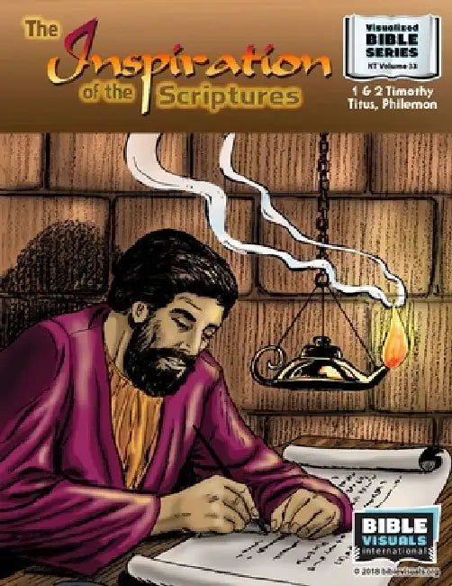 The Inspiration of the Scriptures: New Testament Volume 33:1 & 2 Timothy, Titus, Philemon by R. Iona Lyster