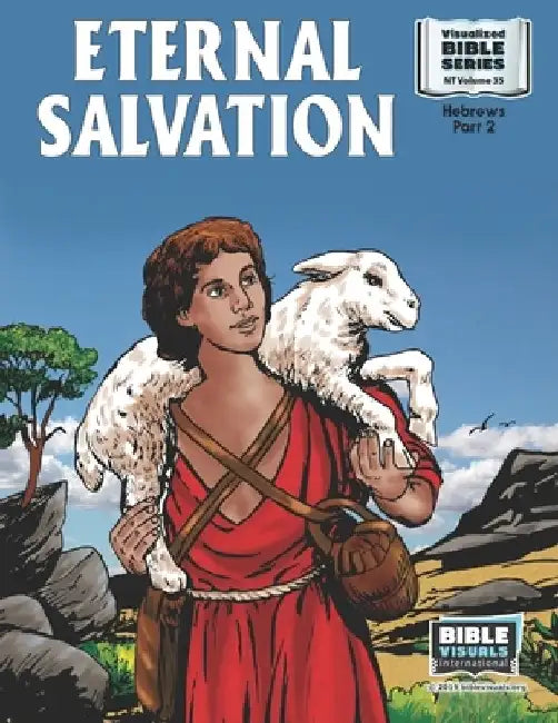 Eternal Salvation: New Testament Volume 35: Hebrews, Part 2 by R. Iona Lyster