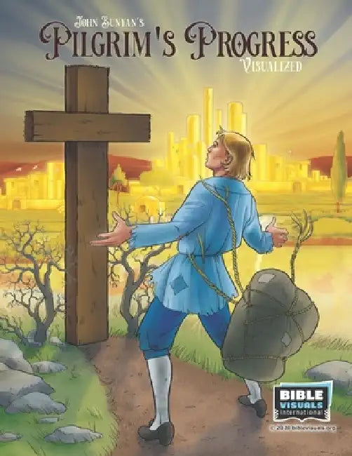 Pilgrim's Progess: Adapted for Children by Rose-Mae Carvin