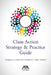 Class Action Strategy & Practice Guide by Gregory C. Cook